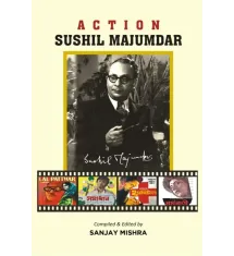 Action : Sushil Majumdar (Black & White Edition) Action : Sushil Majumdar (Black & White Edition)